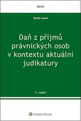 Daň z příjmů právnických osob v kontextu aktuální judikatury