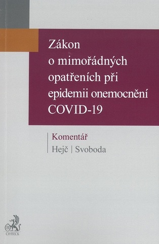 Zákon o mimořádných opatřeních při epidemii onemocnění COVID-19. Komentář