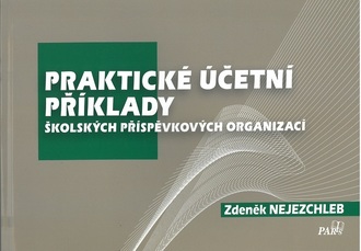 Praktické účetní příklady školských příspěvkových organizací