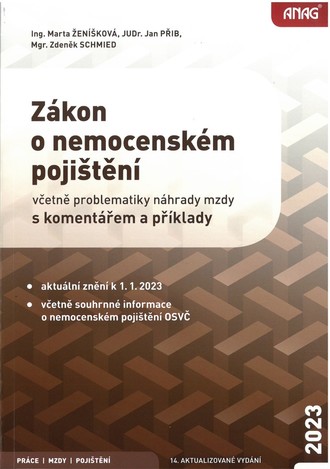 Zákon o nemocenském pojištění 2023 včetně problematiky náhrady mzdy s komentářem a příklady