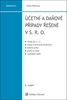 Účetní a daňové případy řešené v s. r. o., 8. vydání