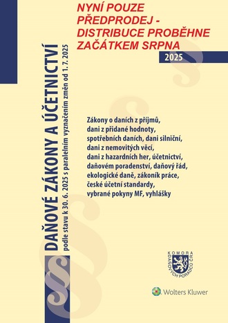 Daňové zákony a účetnictví podle stavu k 30. 6. 2025 s paralelním vyznačením změn od 1. 7. 2025 