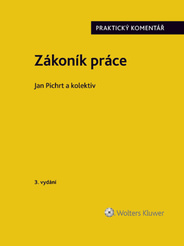 Zákoník práce. Praktický komentář, 3. vydání